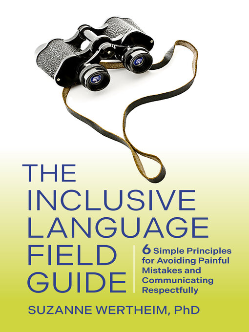 Title details for The Inclusive Language Field Guide by Suzanne Wertheim - Available